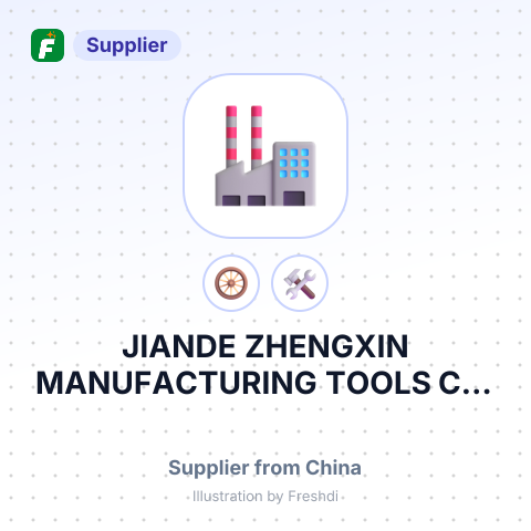 JIANDE ZHENGXIN MANUFACTURING TOOLS CO.,LTD. – summary card, no photo uploaded yet
