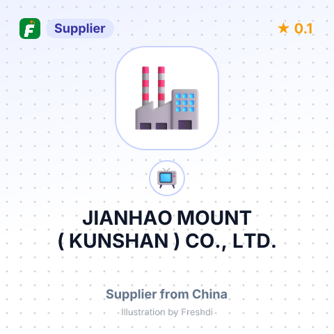 JIANHAO MOUNT ( KUNSHAN ) CO., LTD. – summary card, no photo uploaded yet