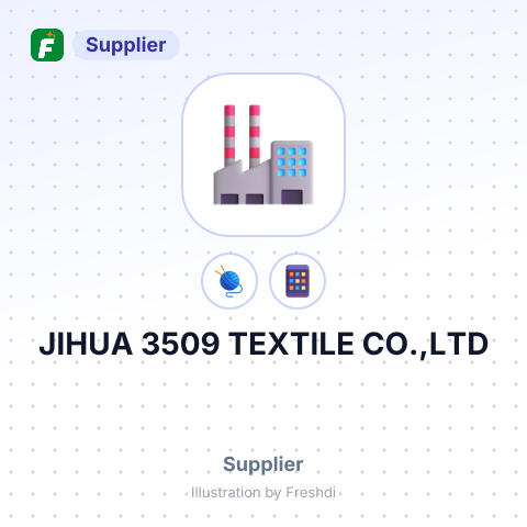JIHUA 3509 TEXTILE CO.,LTD – summary card, no photo uploaded yet