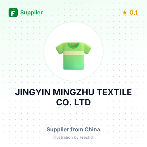JINGYIN MINGZHU TEXTILE CO.,LTD – summary card, no photo uploaded yet