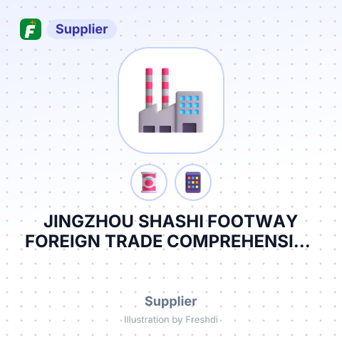 JINGZHOU SHASHI FOOTWAY FOREIGN TRADE COMPREHENSIVE SERVICE CO.,LTD – summary card, no photo uploaded yet