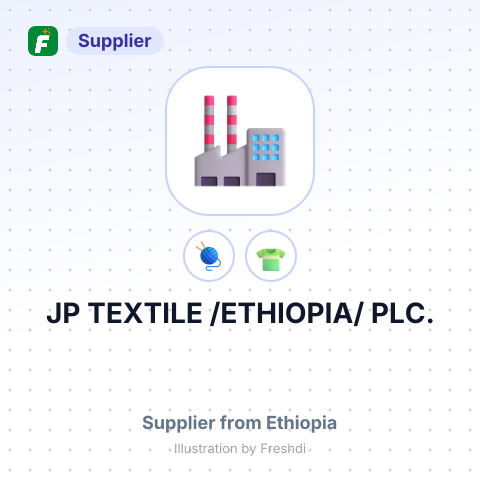 JP TEXTILE /ETHIOPIA/ PLC. – summary card, no photo uploaded yet