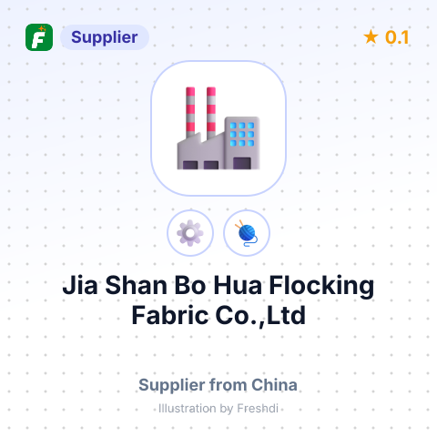 Jia Shan Bo Hua Flocking Fabric Co.,Ltd – summary card, no photo uploaded yet