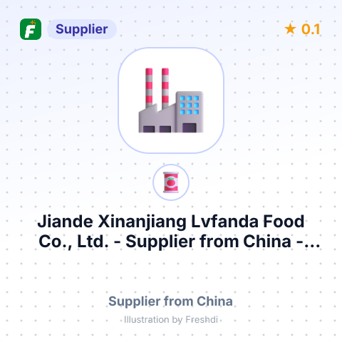 Jiande Xinanjiang Lvfanda Food Co., Ltd.  – summary card, no photo uploaded yet