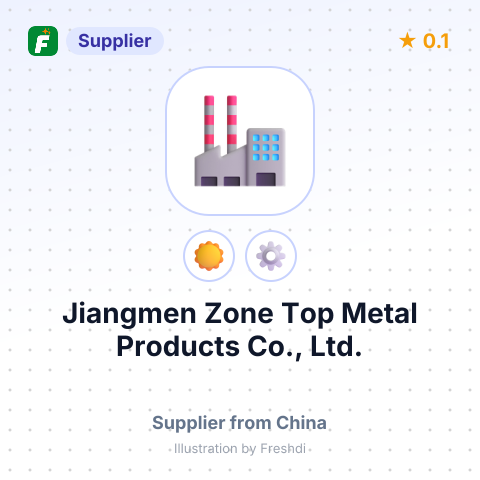 Jiangmen Zone Top Metal Products Co., Ltd. – summary card, no photo uploaded yet