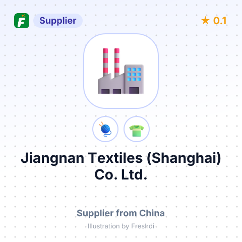 Jiangnan Textiles (Shanghai) Co., Ltd. – summary card, no photo uploaded yet