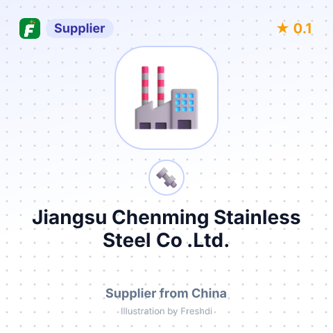 Jiangsu Chenming Stainless Steel Co, .Ltd. – summary card, no photo uploaded yet
