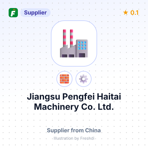 Jiangsu Pengfei Haitai Machinery Co., Ltd. – summary card, no photo uploaded yet