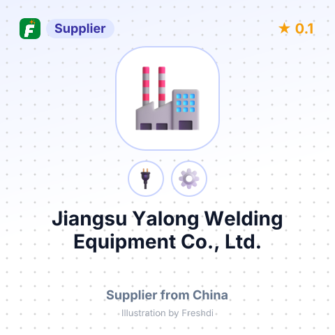 Jiangsu Yalong Welding Equipment Co., Ltd. – summary card, no photo uploaded yet