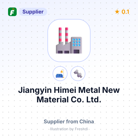 Jiangyin Himei Metal New Material Co., Ltd. – summary card, no photo uploaded yet