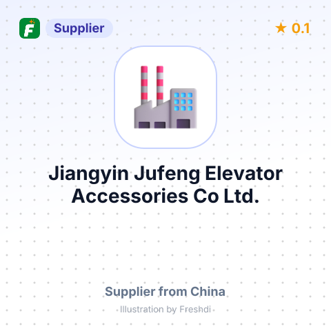 Jiangyin Jufeng Elevator Accessories Co, Ltd. – summary card, no photo uploaded yet