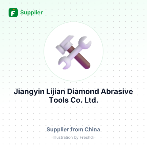 Jiangyin Lijian Diamond Abrasive Tools Co., Ltd. – summary card, no photo uploaded yet