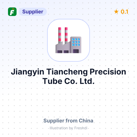 Jiangyin Tiancheng Precision Tube Co., Ltd. – summary card, no photo uploaded yet