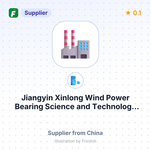 Jiangyin Xinlong Wind Power Bearing Science and Technology Co.,Ltd – summary card, no photo uploaded yet