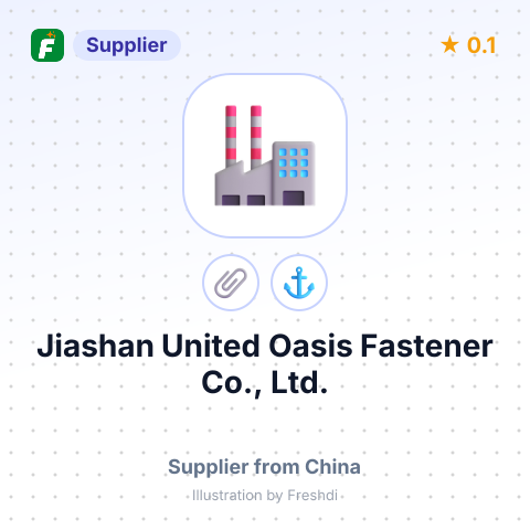Jiashan United Oasis Fastener Co., Ltd. – summary card, no photo uploaded yet