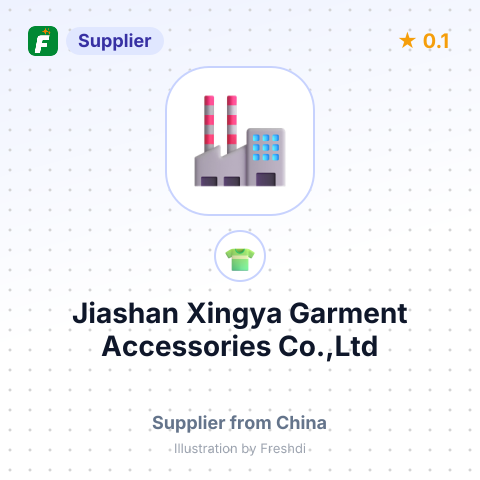 Jiashan Xingya Garment Accessories Co.,Ltd – summary card, no photo uploaded yet