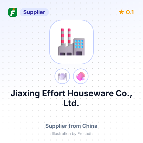 Jiaxing Effort Houseware Co., Ltd. – summary card, no photo uploaded yet