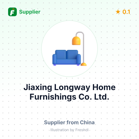 Jiaxing Longway Home Furnishings Co.,Ltd. – summary card, no photo uploaded yet