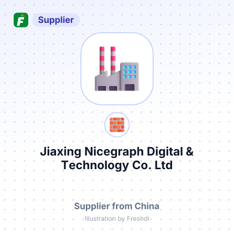 Jiaxing Nicegraph Digital & Technology Co.,Ltd – summary card, no photo uploaded yet