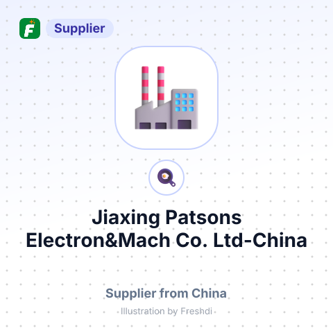 Jiaxing Patsons Electron&Mach Co., Ltd-China – summary card, no photo uploaded yet