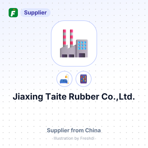 Jiaxing Taite Rubber Co.,Ltd. – summary card, no photo uploaded yet