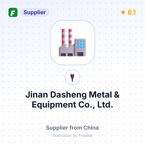 Jinan Dasheng Metal & Equipment Co., Ltd. – summary card, no photo uploaded yet