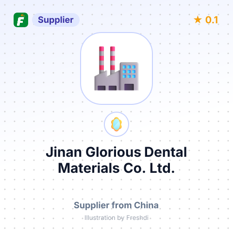 Jinan Glorious Dental Materials Co., Ltd. – summary card, no photo uploaded yet