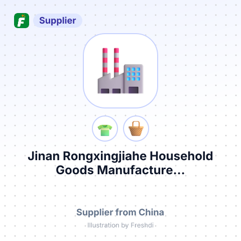 Jinan Rongxingjiahe Household Goods Manufacture... – summary card, no photo uploaded yet