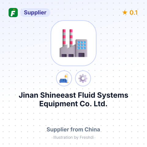 Jinan Shineeast Fluid Systems Equipment Co., Ltd. – summary card, no photo uploaded yet