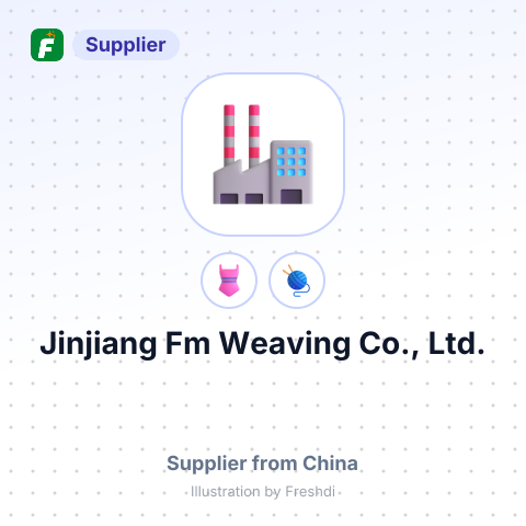 Jinjiang Fm Weaving Co., Ltd. – summary card, no photo uploaded yet