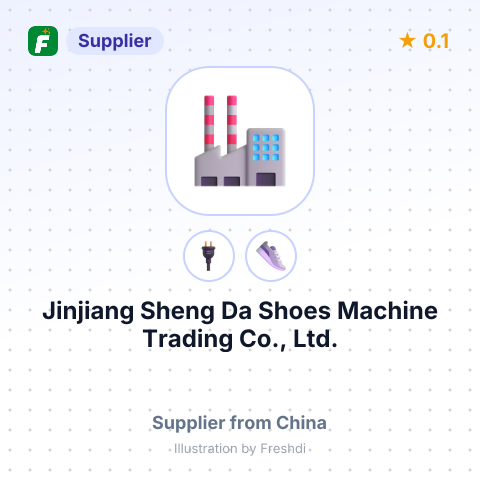 Jinjiang Sheng Da Shoes Machine Trading Co., Ltd. – summary card, no photo uploaded yet