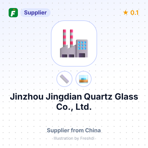 Jinzhou Jingdian Quartz Glass Co., Ltd. – summary card, no photo uploaded yet