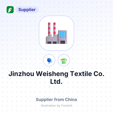 Jinzhou Weisheng Textile Co., Ltd. – summary card, no photo uploaded yet