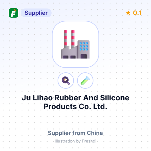 Ju Lihao Rubber And Silicone Products Co., Ltd. – summary card, no photo uploaded yet