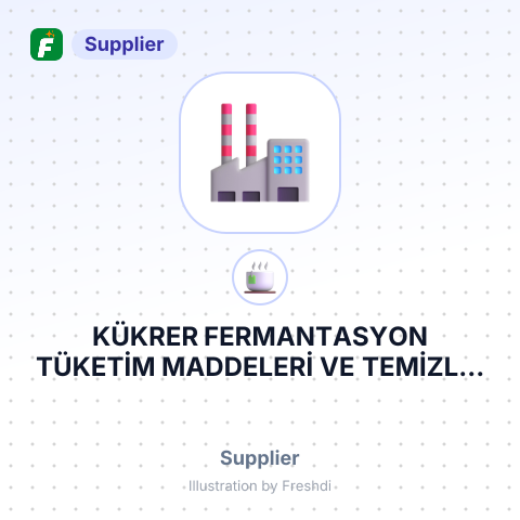 KÜKRER FERMANTASYON TÜKETİM MADDELERİ VE TEMİZLİK ÜRÜNLERİ SANAYİ VE TİCARET LİMİTED ŞİRKETİ – summary card, no photo uploaded yet