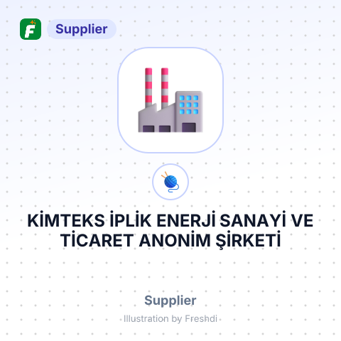 KİMTEKS İPLİK ENERJİ SANAYİ VE TİCARET ANONİM ŞİRKETİ – summary card, no photo uploaded yet