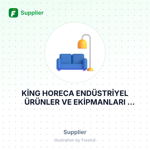 KİNG HORECA ENDÜSTRİYEL ÜRÜNLER VE EKİPMANLARI İTHALAT İHRACAT PAZARLAMA TİCARET LİMİTED ŞİRKETİ – summary card, no photo uploaded yet