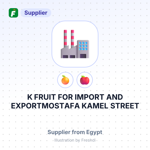 K FRUIT FOR IMPORT AND EXPORTMOSTAFA KAMEL STREET ABU ELMATAMER ALBEHIRA EGYPT – summary card, no photo uploaded yet