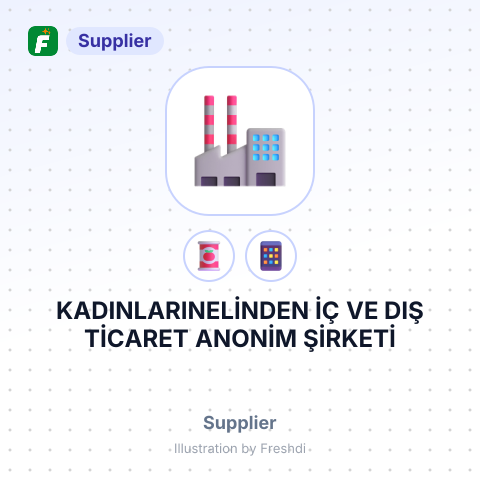 KADINLARINELİNDEN İÇ VE DIŞ TİCARET ANONİM ŞİRKETİ – summary card, no photo uploaded yet