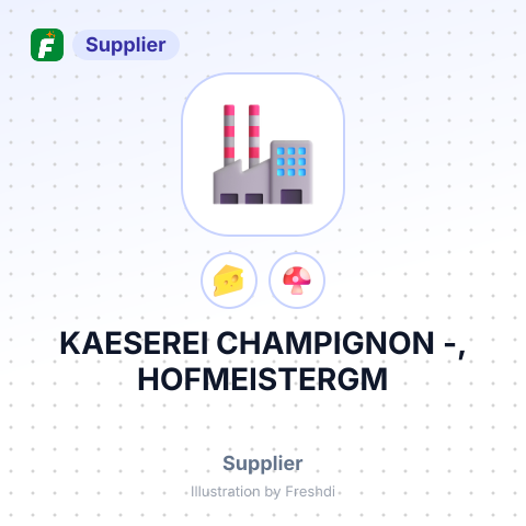 KAESEREI CHAMPIGNON -, HOFMEISTERGM – summary card, no photo uploaded yet