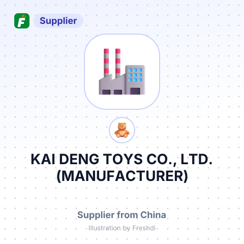KAI DENG TOYS CO., LTD. (MANUFACTURER) – summary card, no photo uploaded yet