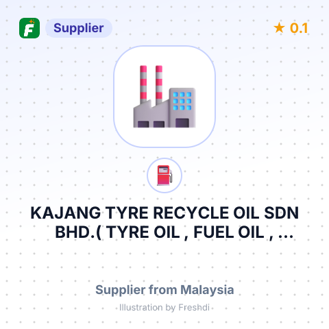 KAJANG TYRE RECYCLE OIL SDN BHD.( TYRE OIL , FUEL OIL , INDUSTRIAL OIL , TYRE OIL , OIL , FUEL OIL – summary card, no photo uploaded yet