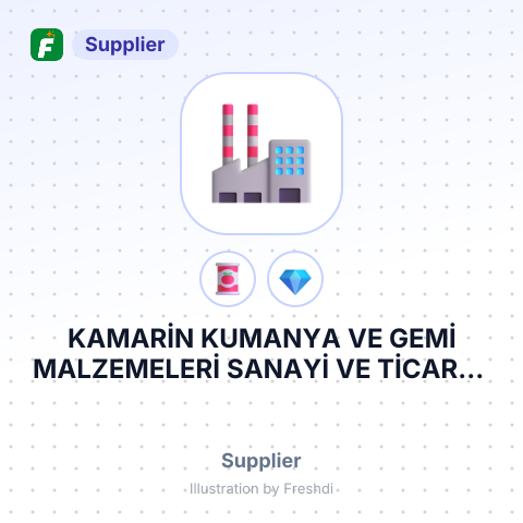 KAMARİN KUMANYA VE GEMİ MALZEMELERİ SANAYİ VE TİCARET LİMİTED ŞİRKETİ – summary card, no photo uploaded yet