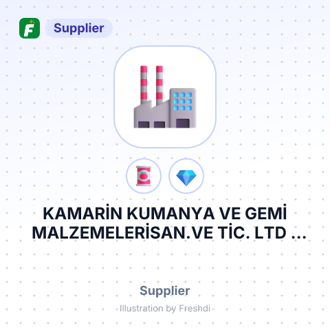 KAMARİN KUMANYA VE GEMİ MALZEMELERİSAN.VE TİC. LTD – summary card, no photo uploaded yet