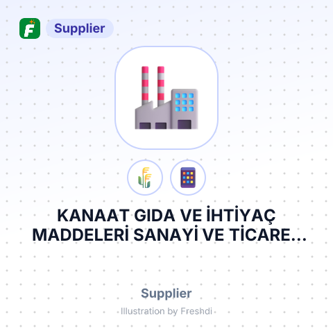 KANAAT GIDA VE İHTİYAÇ MADDELERİ SANAYİ VE TİCARET LİMİTED ŞİRKETİ – summary card, no photo uploaded yet