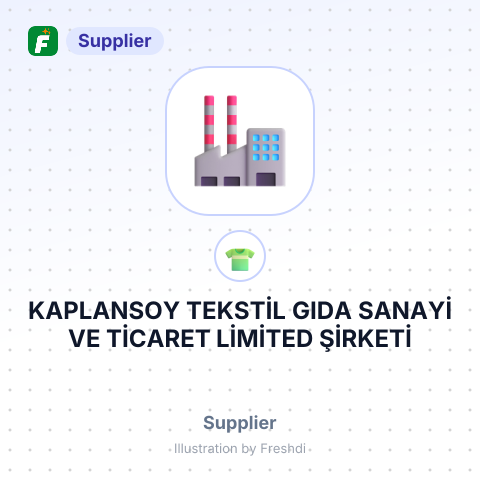 KAPLANSOY TEKSTİL GIDA SANAYİ VE TİCARET LİMİTED ŞİRKETİ – summary card, no photo uploaded yet