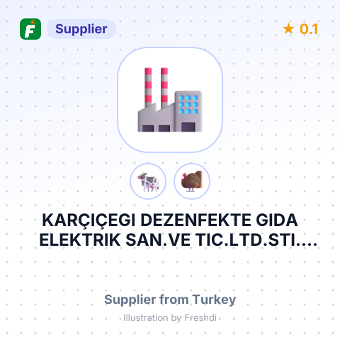 KARÇIÇEGI DEZENFEKTE GIDA ELEKTRIK SAN.VE TIC.LTD.STI. – summary card, no photo uploaded yet