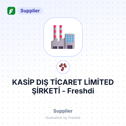 KASİP DIŞ TİCARET LİMİTED ŞİRKETİ – summary card, no photo uploaded yet