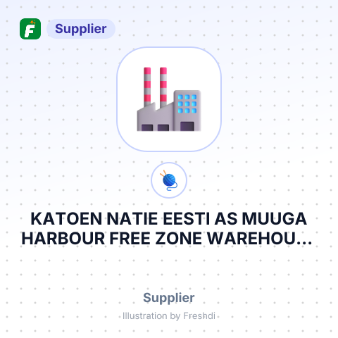 KATOEN NATIE EESTI AS MUUGA HARBOUR FREE ZONE WAREHOUSE ПО ПОРУЧЕНИЮ OLAM INTERNATIONAL LIMITED – summary card, no photo uploaded yet