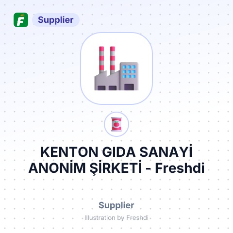 KENTON GIDA SANAYİ ANONİM ŞİRKETİ – summary card, no photo uploaded yet